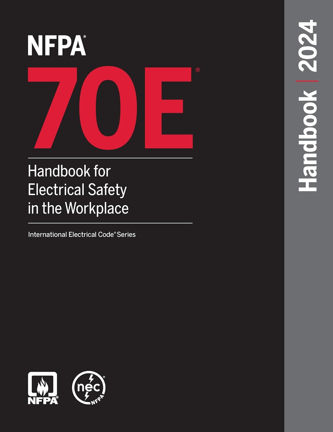 NFPA 70E 2024 Handbook Electrical Safety in the Workplace